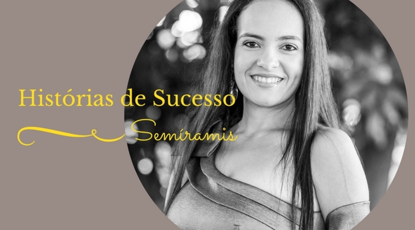 História de sucesso Semíramis